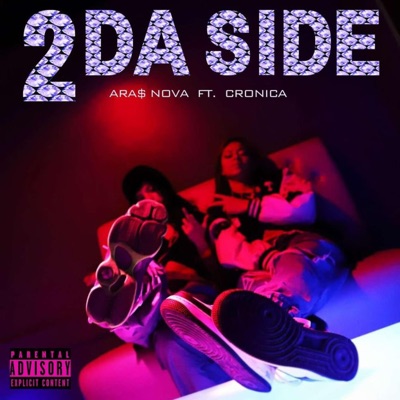 2 Da Side (feat. Cronica) - Single