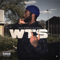 W.T.S - Single - GetMoneyManny