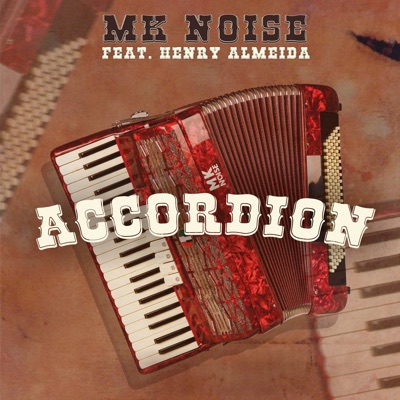 Accordion (feat. Henry Almeida) - Single
