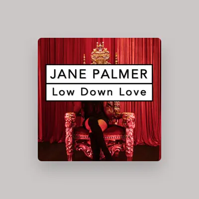 Listen to Jane Palmer, watch music videos, read bio, see tour dates & more!