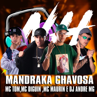 Mandraka Chavosa (feat. dj andré mg) - Single