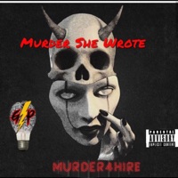 Murder She Wrote - Single - Murder4Hire