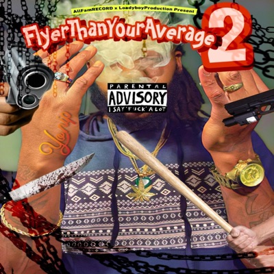 Flyer Than Your Average 2 - EP