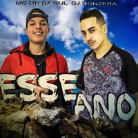 Esse Ano - Single - MC MH da Sul & DJ Tonzera