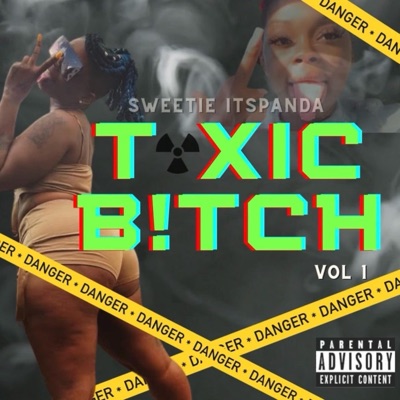 Toxic Bitch Vol 1 - EP