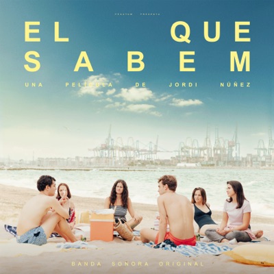 El Que Sabem (Original Motion Picture Soundtrack)