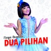 Dua Pilihan - Single