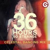 So Strange (Celestal Dancing Mix) - Single