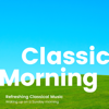 Refreshing Classical Music -Waking up on a Sunday Morning- - Various Artists