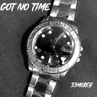 Got No Time - Single