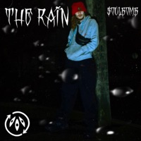 The Rain - Single - $oulbomb