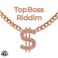 Top Boss Riddim - Single - Caribbean Vibes Records
