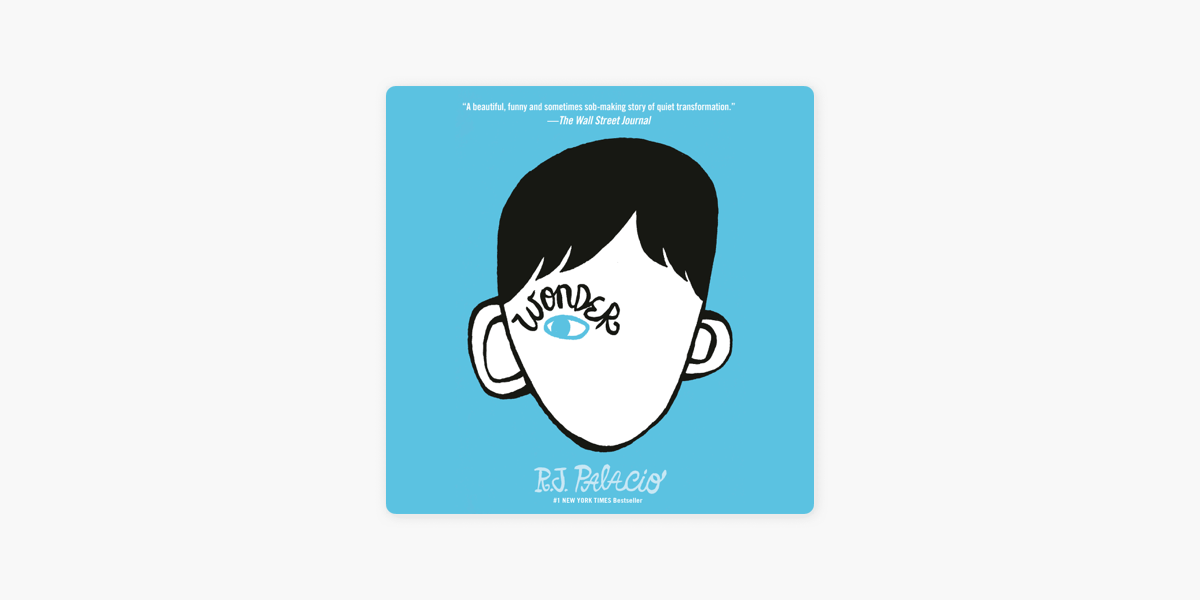Wonder (Unabridged) by R. J. Palacio on Apple Books