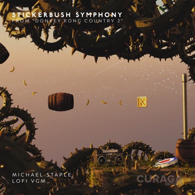 Stickerbush Symphony (From "Donkey Kong Country 2: Diddy's Kong Quest") [Chillhop Edit] - Single