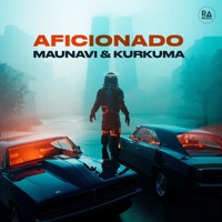 Aficionado - Single - Maunavi & Kurkuma