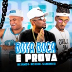 Bota Boca e Prova (feat. Mc Panico & MC Delux) - Single