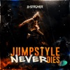 Jumpstyle Never Dies - Single