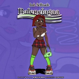 Balenciagaa IMB Selfmade