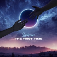 The First Time (feat. Melissa Lamm) - Single - Lightscape Music