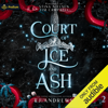 Court of Ice and Ash: The Broken Kingdoms, Book 2 (Unabridged) - LJ Andrews