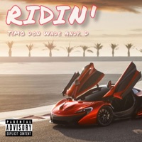 Ridin' (feat. Andy D. & Don Wade) - Single - T!M0