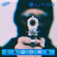 Crooks - Single - Glitch