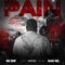 Pain My Bestfriend (feat. Blacc Mel) - Big Coop lyrics