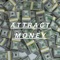 Attract Money (Law of Attraction) artwork