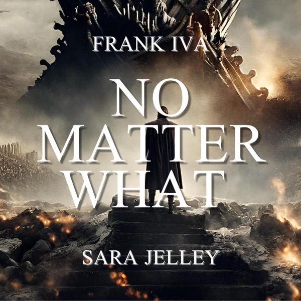 No Matter What (feat. Sara Jelley)