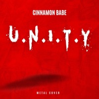 U.N.I.T.Y. (Queen Latifah Cover) - Single - Cinnamon Babe