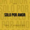 Solo Por Amor