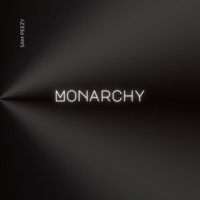 Monarchy - EP - Sam Peezy