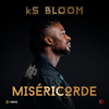 Misericorde - Ks Bloom
