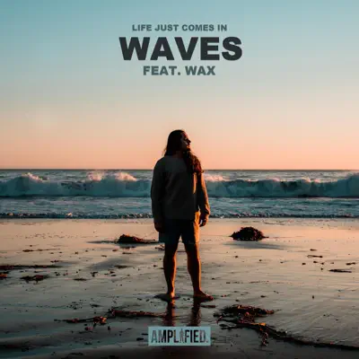 Listen to Waves - Single by Amplified., Wax & Chubby Wallets