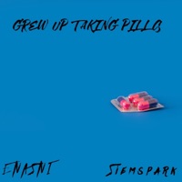 Grew up taking pills - Single - ENASNI