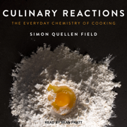 audiobook Culinary Reactions : The Everyday Chemistry of Cooking