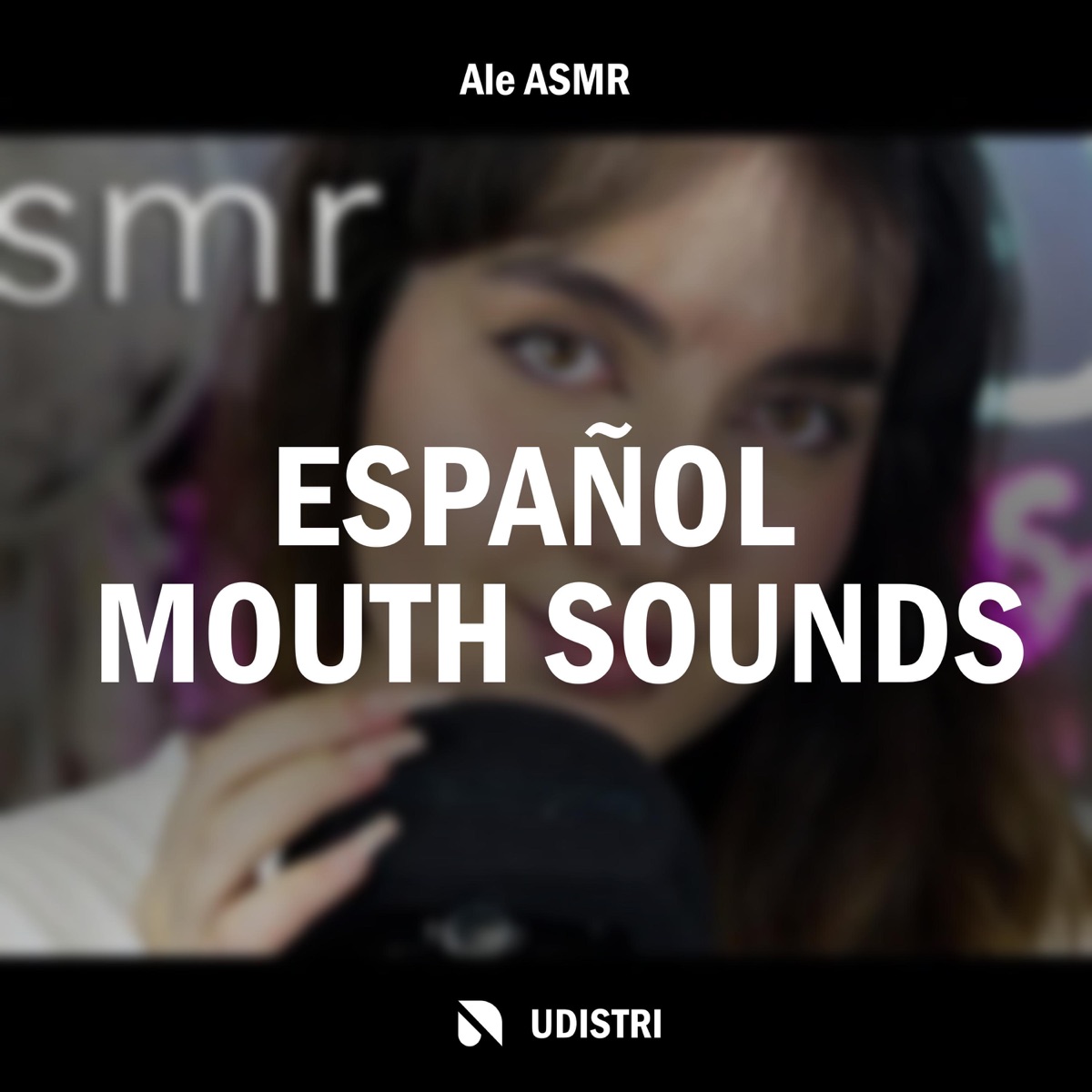 Español Mouth Sounds - Album by Ale ASMR - Apple Music