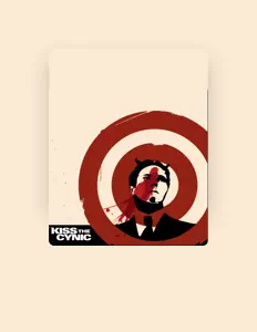 Ακούστε περιεχόμενο από Kiss the Cynic, παρακολουθήστε μουσικά βίντεο, διαβάστε το βιογραφικό, δείτε ημερομηνίες περιοδείας, και πολλά ακόμη!