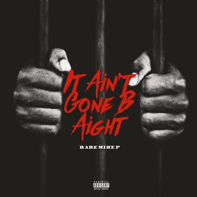 Aint Gone B Aight - Single