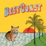 Best Coast - When the Sun Don't Shine