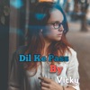 Dil Ke Pass - Single