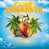 Come dinamite