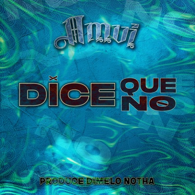 Dice Que No - Single