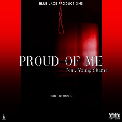 Proud of Me (feat. Young Skeme) - Single