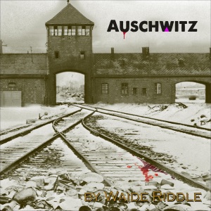 Auschwitz: A Poem (Unabridged)