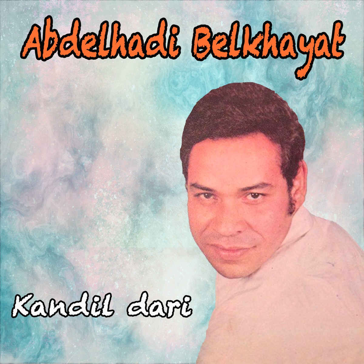 Kitar el hayat by Abdelhadi Belkhayat on Apple Music