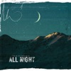 ALL NIGHT (feat. MIRAKLE) - Single