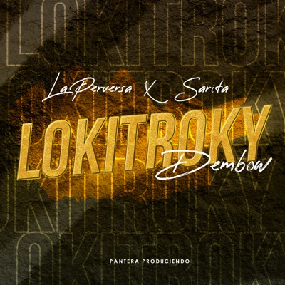 Lokitroky (Versión Dembow) - Single