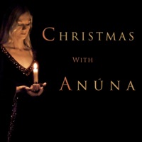 Christmas With ANÚNA - Anúna & Michael McGlynn