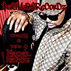 Playerhaters (feat. Rica G) ChizZY